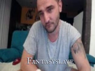 Fantasyslave