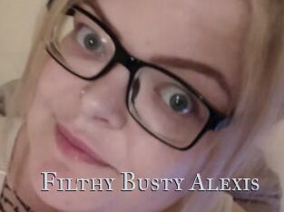 Filthy_Busty_Alexis
