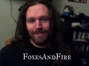 FoxesAndFire
