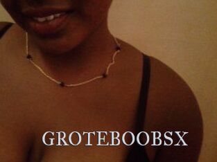 GROTEBOOBSX