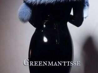 Greenmantisse