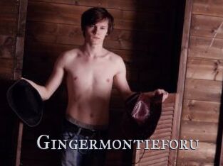 Gingermontieforu