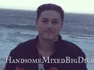 HandsomeMixedBigDick