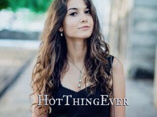 HotThingEver