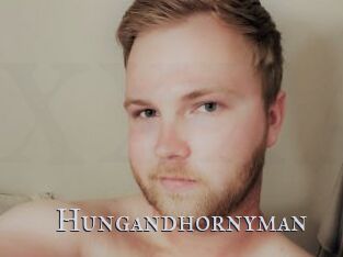 Hungandhornyman