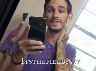 Itsthefieldsguy