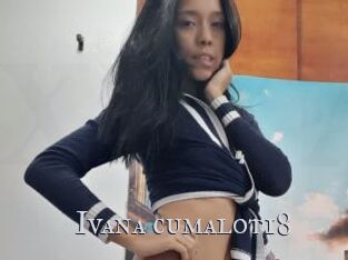 Ivana_cumalot18