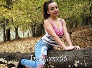 ivanaxxx66 Xxx Amateur