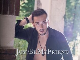 JustBeMyFriend