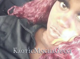KaoticMochaGucci