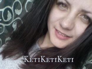 KetiKetiKeti