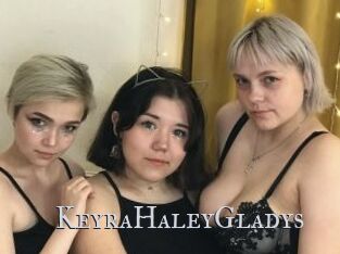 KeyraHaleyGladys