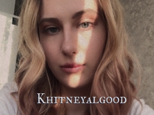 Khitneyalgood