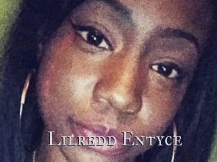 Lilredd_Entyce