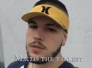 Macias_the_tallest