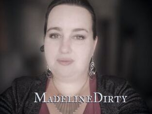MadelineDirty