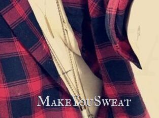 MakeYouSweat