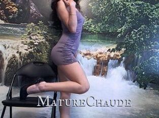 MatureChaude