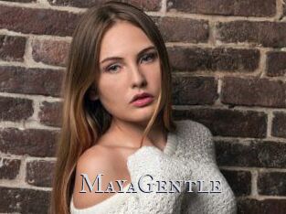 MayaGentle
