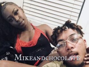 Mikeandchocolate