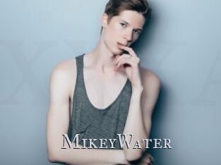 MikeyWater
