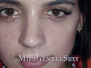 MilaGentleSexy
