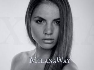 MilanaWay