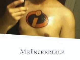 MrIncredible