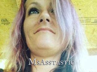 MsAsstastic