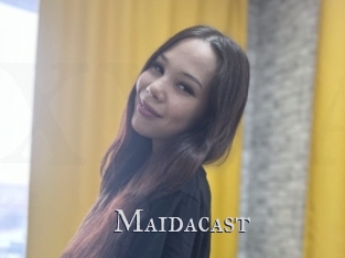 Maidacast