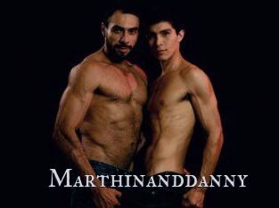 Marthinanddanny
