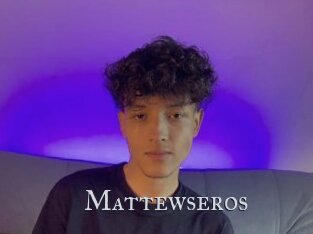 Mattewseros