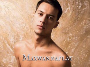 Maxwannaplay