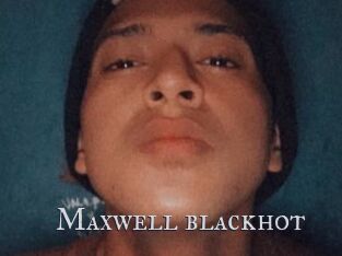 Maxwell_blackhot