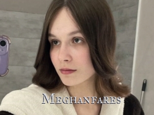 Meghanfares