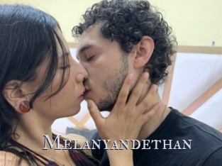 melanyandethan Xxx Amateur