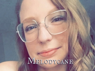 Melodycane