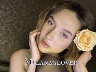 Milanaglover