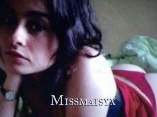 Missmaisyx