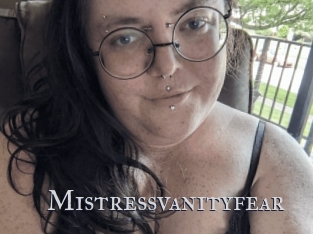 Mistressvanityfear