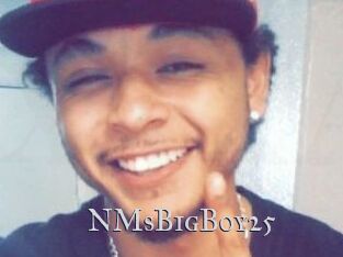 NMsBigBoy25