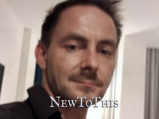 NewToThis