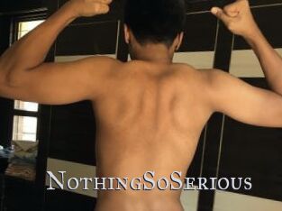 NothingSoSerious