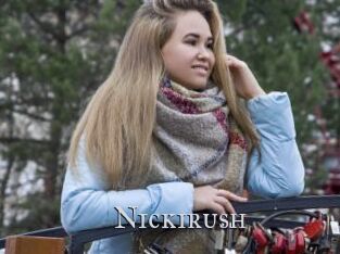 Nickirush