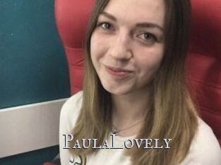 PaulaLovely