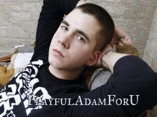 PlayfulAdamForU