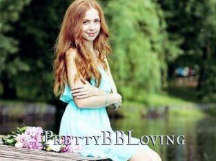 PrettyBBLoving