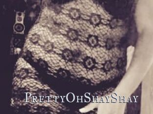 PrettyOhShayShay