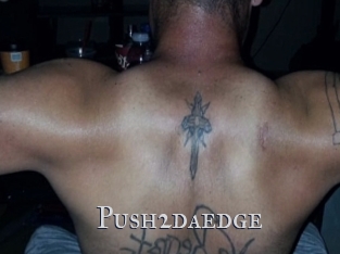 Push2daedge