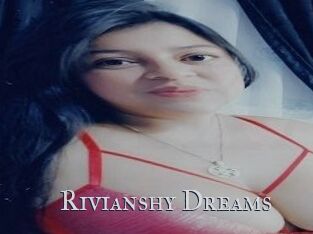 Rivianshy_Dreams